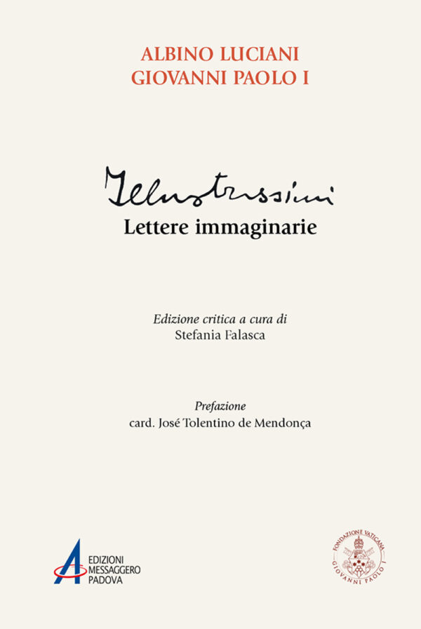 Libro Illustrissimi. Lettere immaginarie di Giovanni Paolo I - ean 9788825057027 - EMP - Edizioni Messaggero Padova