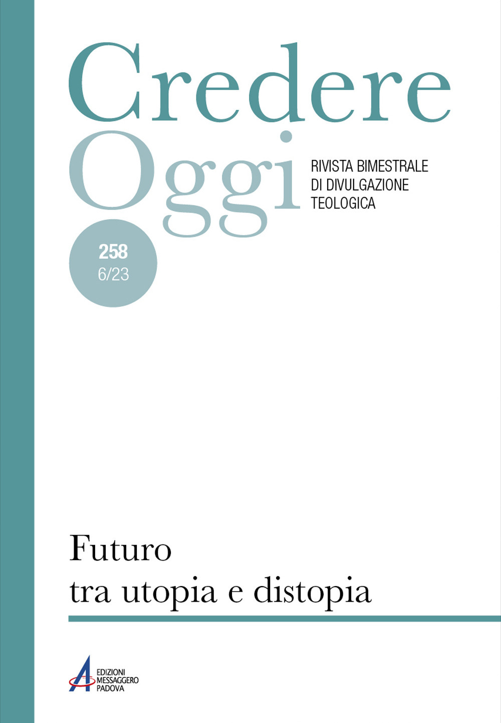 Libro Credereoggi di - ean 9788825057133 - EMP - Edizioni Messaggero Padova