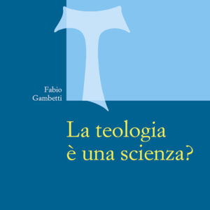 Libro teologia è una scienza? Il contributo di Riccardo di Mediavilla al dibattito del XIII secolo di Fabio Gambetti - ean 9788825057201 - EMP - Edizioni Messaggero Padova