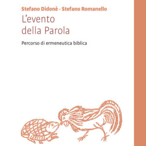 Libro evento della Parola. Percorso di ermeneutica biblica di Stefano Romanello; Stefano Didonè - ean 9788825058635 - EMP - Edizioni Messaggero Padova