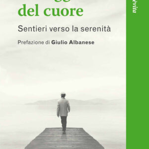 Libro saggezza del cuore. Sentieri verso la serenità di Simone Olianti - ean 9788825059151 - EMP - Edizioni Messaggero Padova