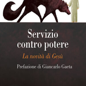 Libro Servizio contro potere. La novità di Gesù di Lorenzo Biagi - ean 9788825059205 - EMP - Edizioni Messaggero Padova