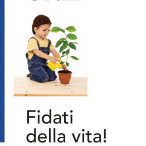 Libro Fidati della vita! di Anselm Grün - ean 9788825059403 - EMP - Edizioni Messaggero Padova