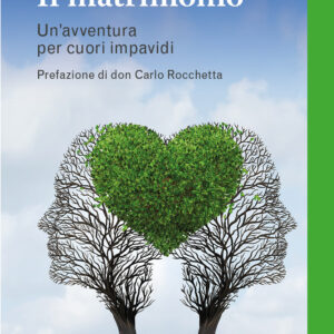 Libro matrimonio. Un’avventura per cuori impavidi di Simone Olianti - ean 9788825059809 - EMP - Edizioni Messaggero Padova