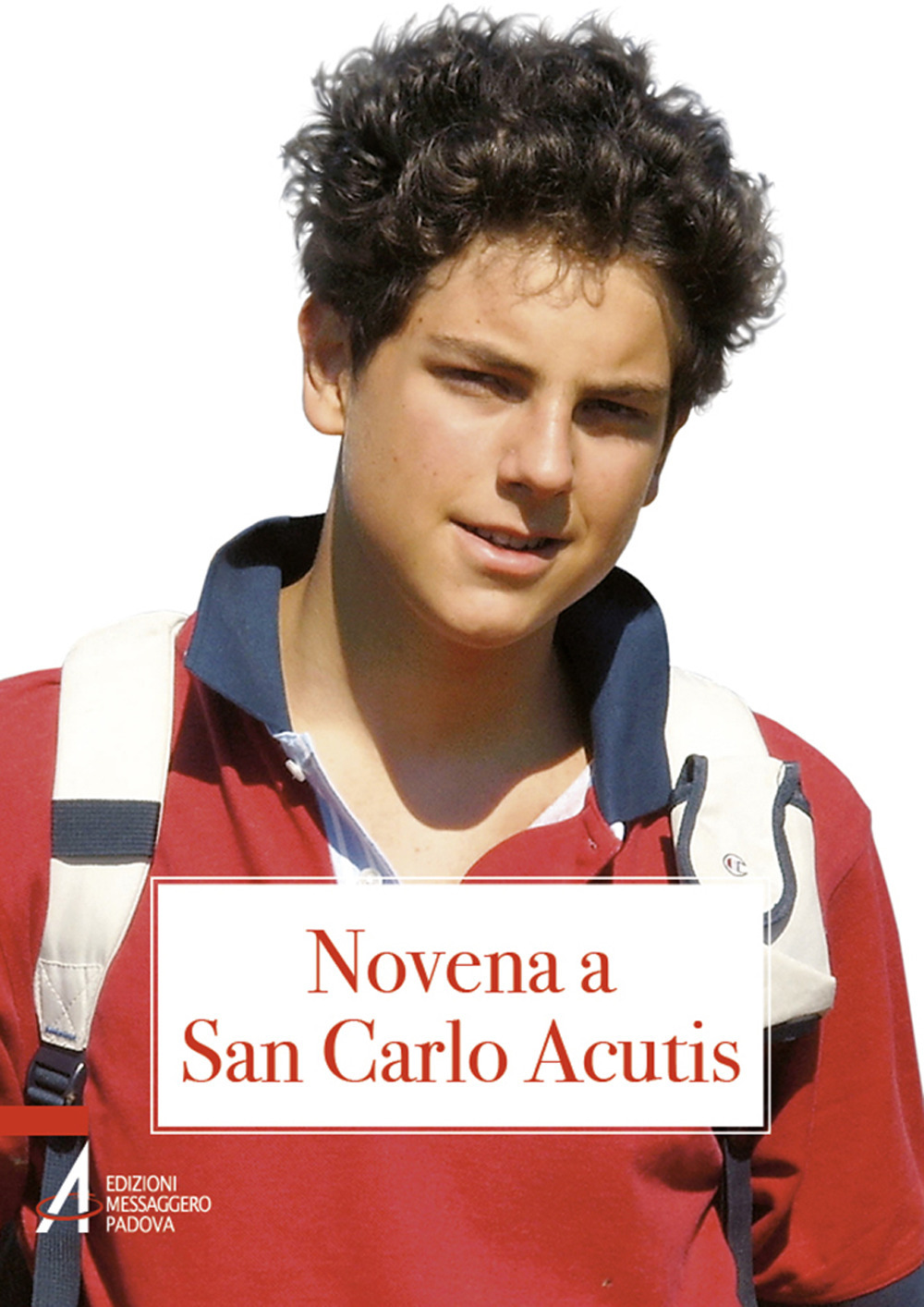 Libro Novena a San Carlo Acutis di - ean 9788825060119 - EMP - Edizioni Messaggero Padova