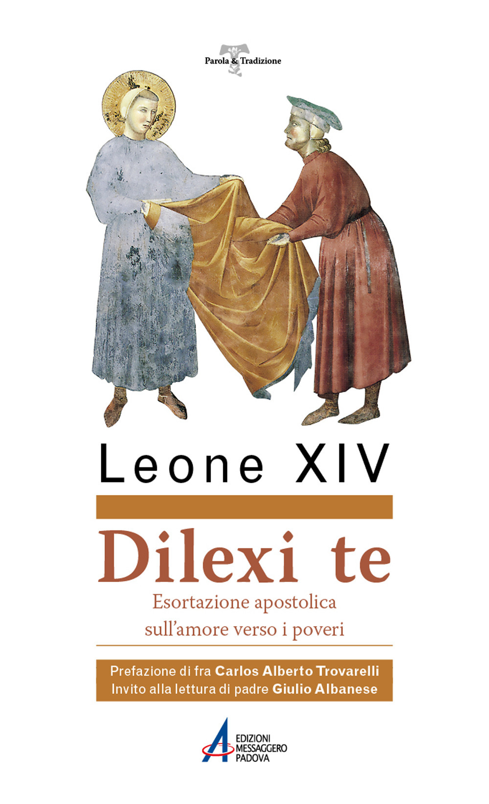 Libro Dilexi te. Esortazione apostolica sull'amore verso i poveri di Leone XIV (Robert Francis Prevost) - ean 9788825062038 - EMP - Edizioni Messaggero Padova