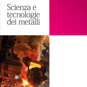 Libro Scienza e tecnologie dei metalli di Donald R. Askeland; Wendelin J. Wright - ean 9788825174441 - CittàStudi