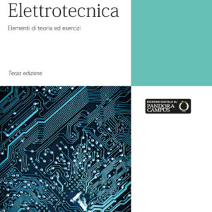 Libro Elettrotecnica. Elementi di teoria ed esercizi di Maurizio Repetto; Sonia Leva - ean 9788825174489 - CittàStudi