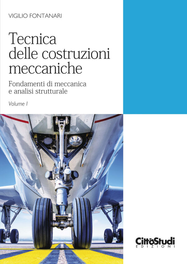 Libro Tecnica delle costruzioni meccaniche di Vigilio Fontanari - ean 9788825174625 - CittàStudi