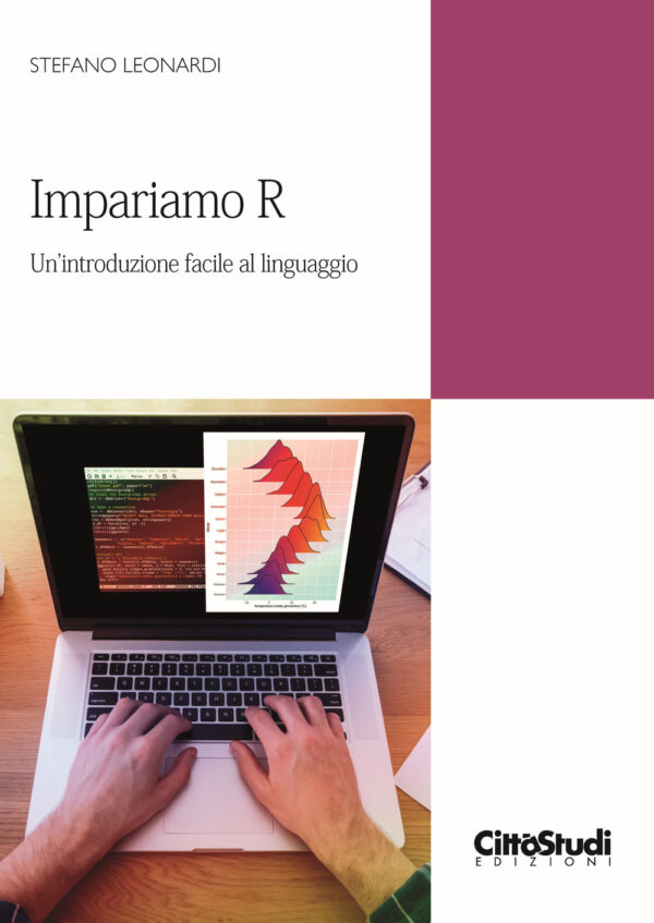Libro Impariamo R. Un’introduzione facile al linguaggio di Stefano Leonardi - ean 9788825174649 - CittàStudi