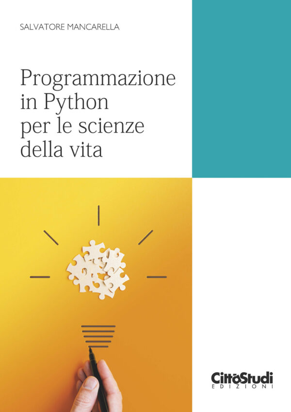 Libro Programmazione in Python per le scienze della vita di Salvatore Mancarella - ean 9788825174656 - CittàStudi