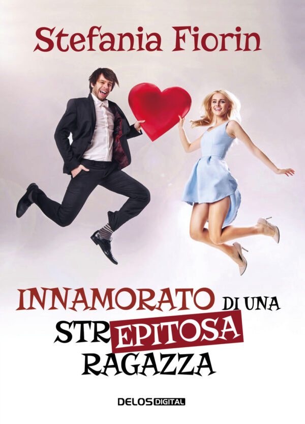 Libro Innamorato di una str… epitosa ragazza di Stefania Fiorin - ean 9788825411140 - Delos Digital