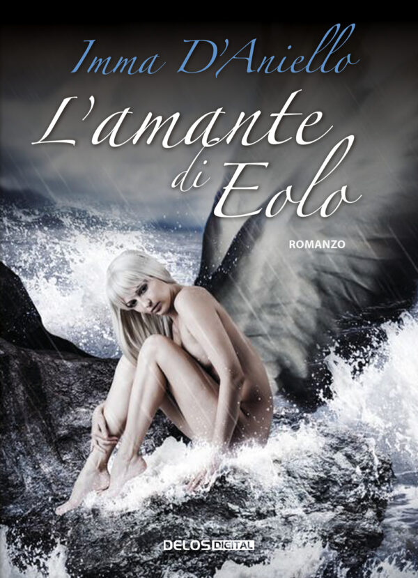 Libro amante di Eolo di Imma D'Aniello - ean 9788825411539 - Delos Digital