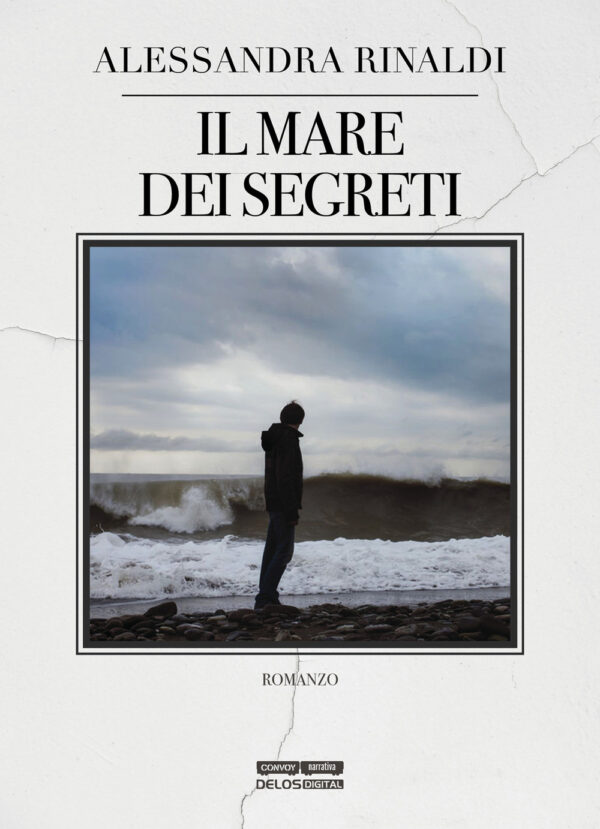 Libro mare dei segreti di Alessandra Rinaldi - ean 9788825411690 - Delos Digital