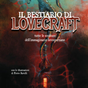 Libro bestiario di Lovecraft di Antonella Romaniello - ean 9788825412253 - Delos Digital