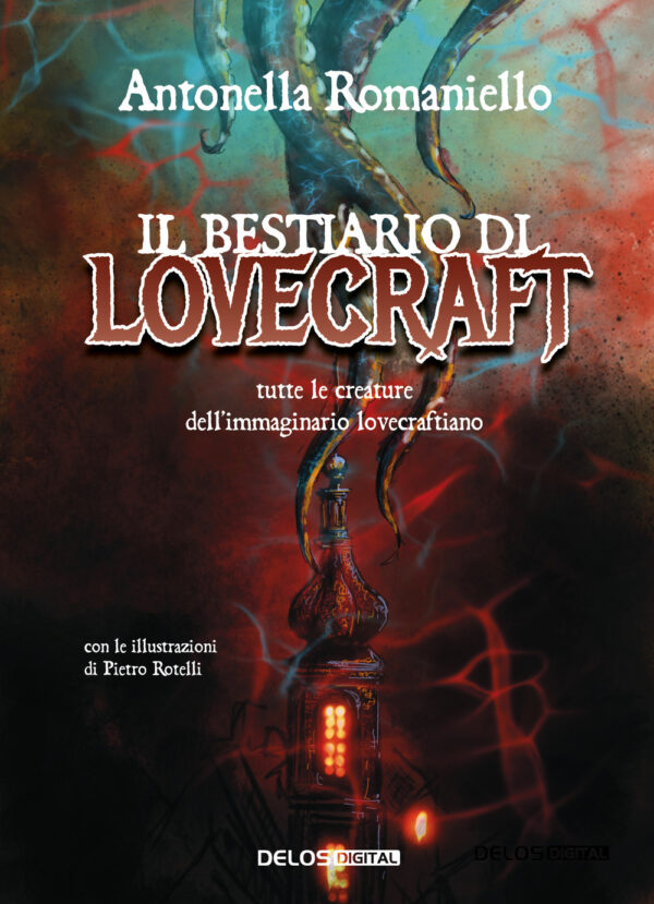 Libro bestiario di Lovecraft di Antonella Romaniello - ean 9788825412253 - Delos Digital