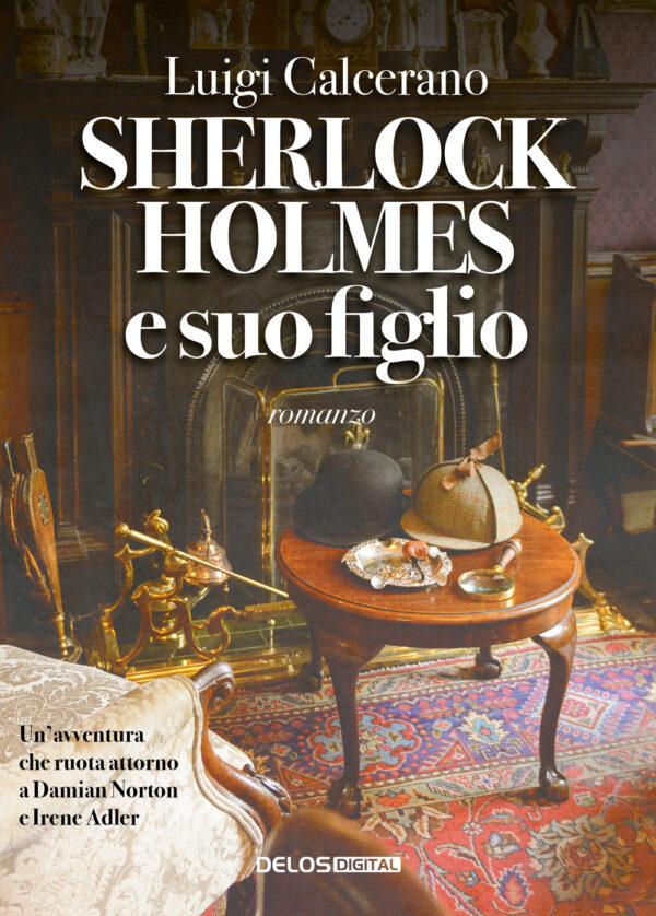 Libro Sherlock Holmes e suo figlio di Luigi Calcerano - ean 9788825413762 - Delos Digital