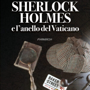 Libro Sherlock Holmes e l'anello del Vaticano di Enrico Solito - ean 9788825413793 - Delos Digital