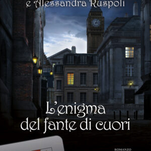 Libro enigma del fante di cuori di Patrizia Debicke; Alessandra Ruspoli - ean 9788825414400 - Delos Digital