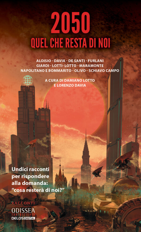 Libro 2050. Quel che resta di noi di  - ean 9788825416732 - Delos Digital