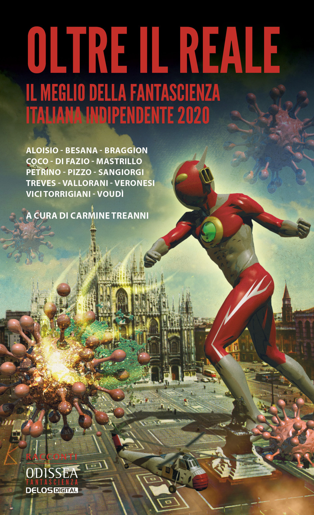 Libro Oltre il reale. Il meglio della fantascienza italiana indipendente 2020 di  - ean 9788825416879 - Delos Digital