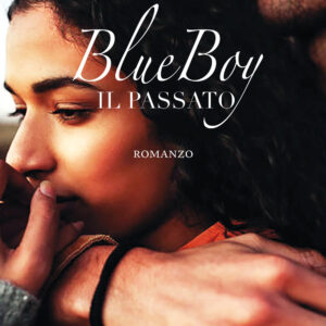 Libro Blue Boy. Il passato di Blake R. - ean 9788825416923 - Delos Digital