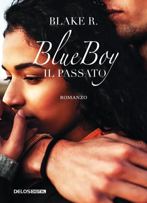 Libro Blue Boy. Il passato di Blake R. - ean 9788825416923 - Delos Digital