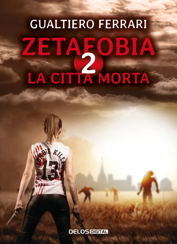 Libro città morta. Zetafobia di Gualtiero Ferrari - ean 9788825417029 - Delos Digital