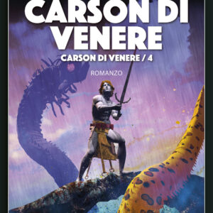 Libro Carson di Venere. Carson di Venere di Edgar Rice Burroughs - ean 9788825417296 - Delos Digital