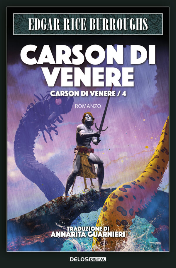 Libro Carson di Venere. Carson di Venere di Edgar Rice Burroughs - ean 9788825417296 - Delos Digital
