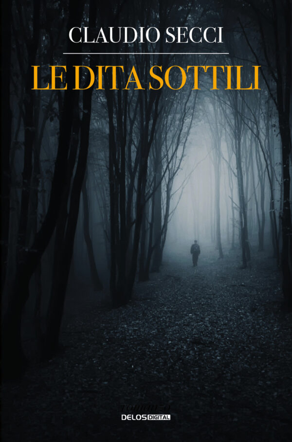 Libro dita sottili di Claudio Secci - ean 9788825417326 - Delos Digital
