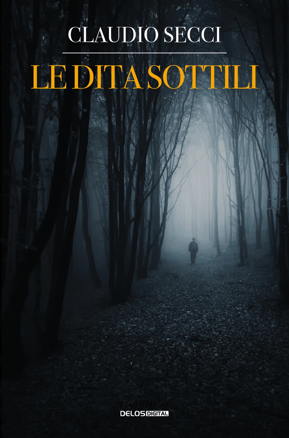 Libro dita sottili di Claudio Secci - ean 9788825417326 - Delos Digital