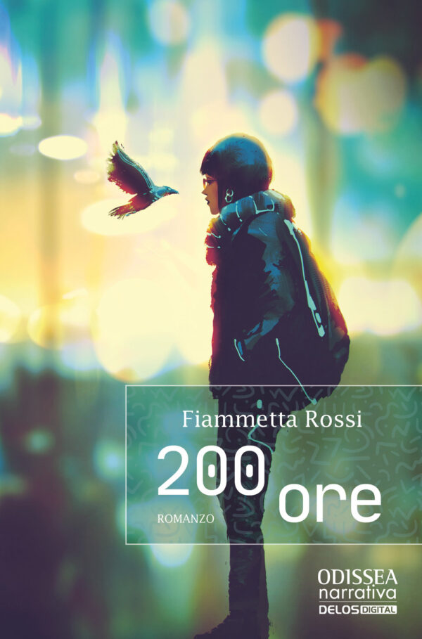 Libro 200 ore di Fiammetta Rossi - ean 9788825419122 - Delos Digital
