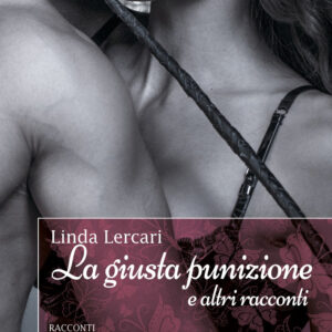 Libro giusta punizione e altri racconti di Linda Lercari - ean 9788825419375 - Delos Digital