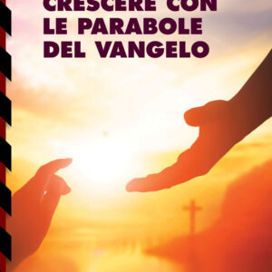 Libro Crescere con le parabole del Vangelo di Gianluca Vivacqua - ean 9788825419726 - Delos Digital