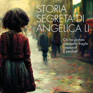Libro Storia segreta di Angelica Li di Elena Salem - ean 9788825421859 - Delos Digital