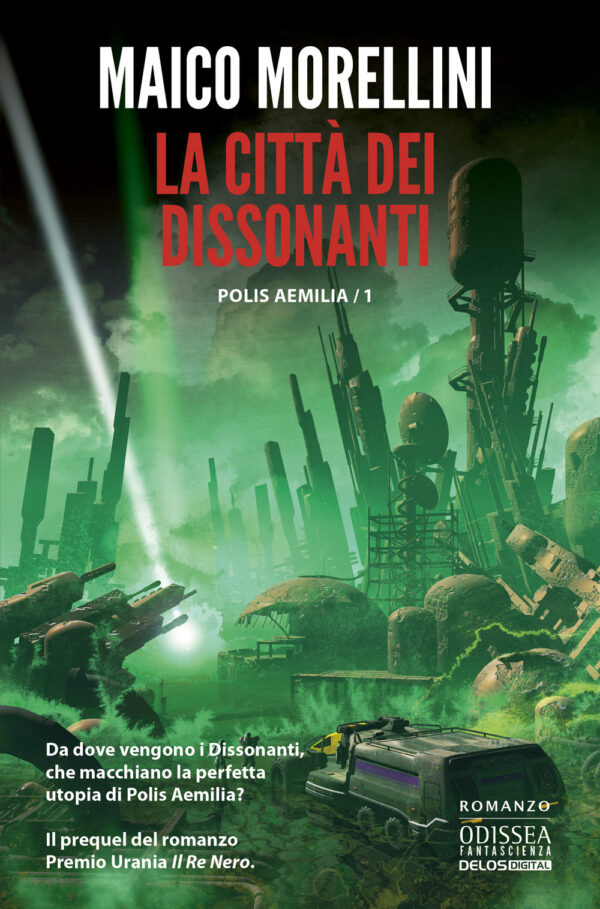 Libro città dei dissonanti di Maico Morellini - ean 9788825422337 - Delos Digital