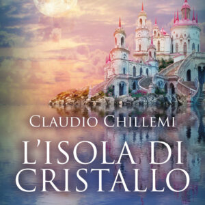 Libro isola di cristallo di Claudio Chillemi - ean 9788825422436 - Delos Digital