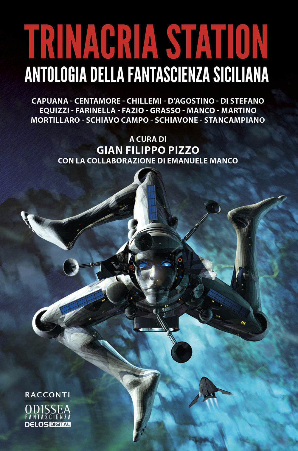 Libro Trinacria Station. Antologia della fantascienza siciliana di  - ean 9788825422450 - Delos Digital