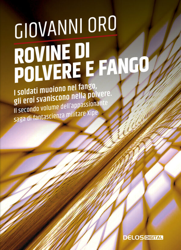 Libro Rovine di polvere e fango. Xipe di Giovanni Oro - ean 9788825425185 - Delos Digital