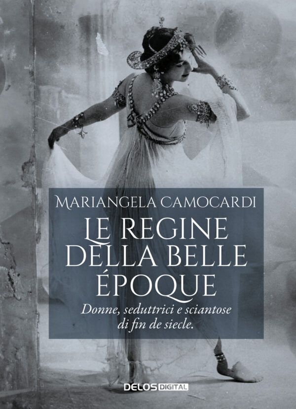Libro regine della Belle Époque. Donne