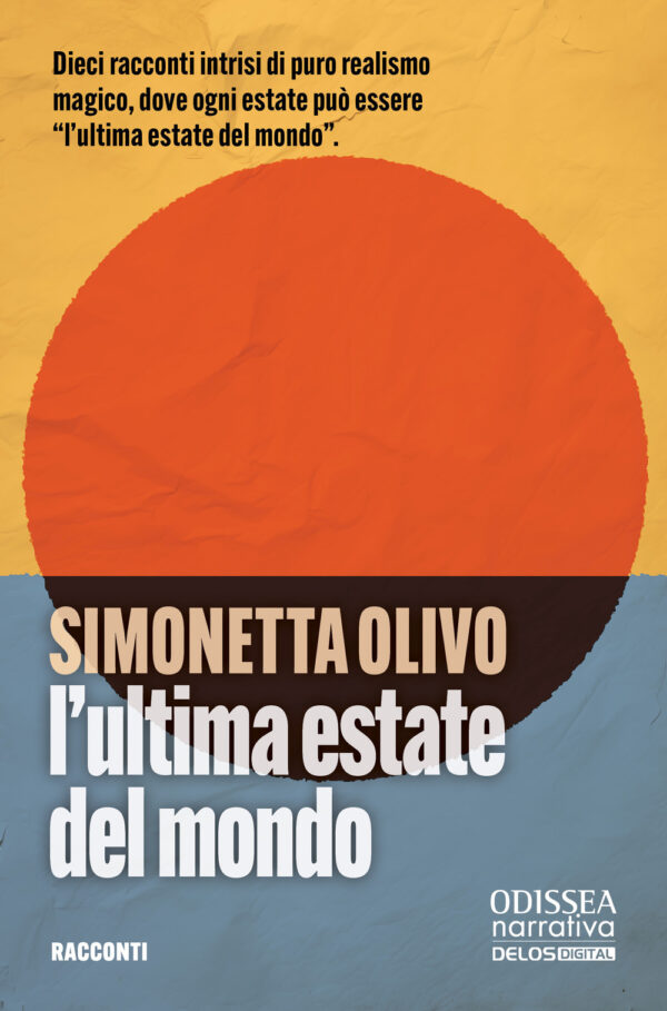 Libro ultima estate del mondo di Simonetta Olivo - ean 9788825427813 - Delos Digital