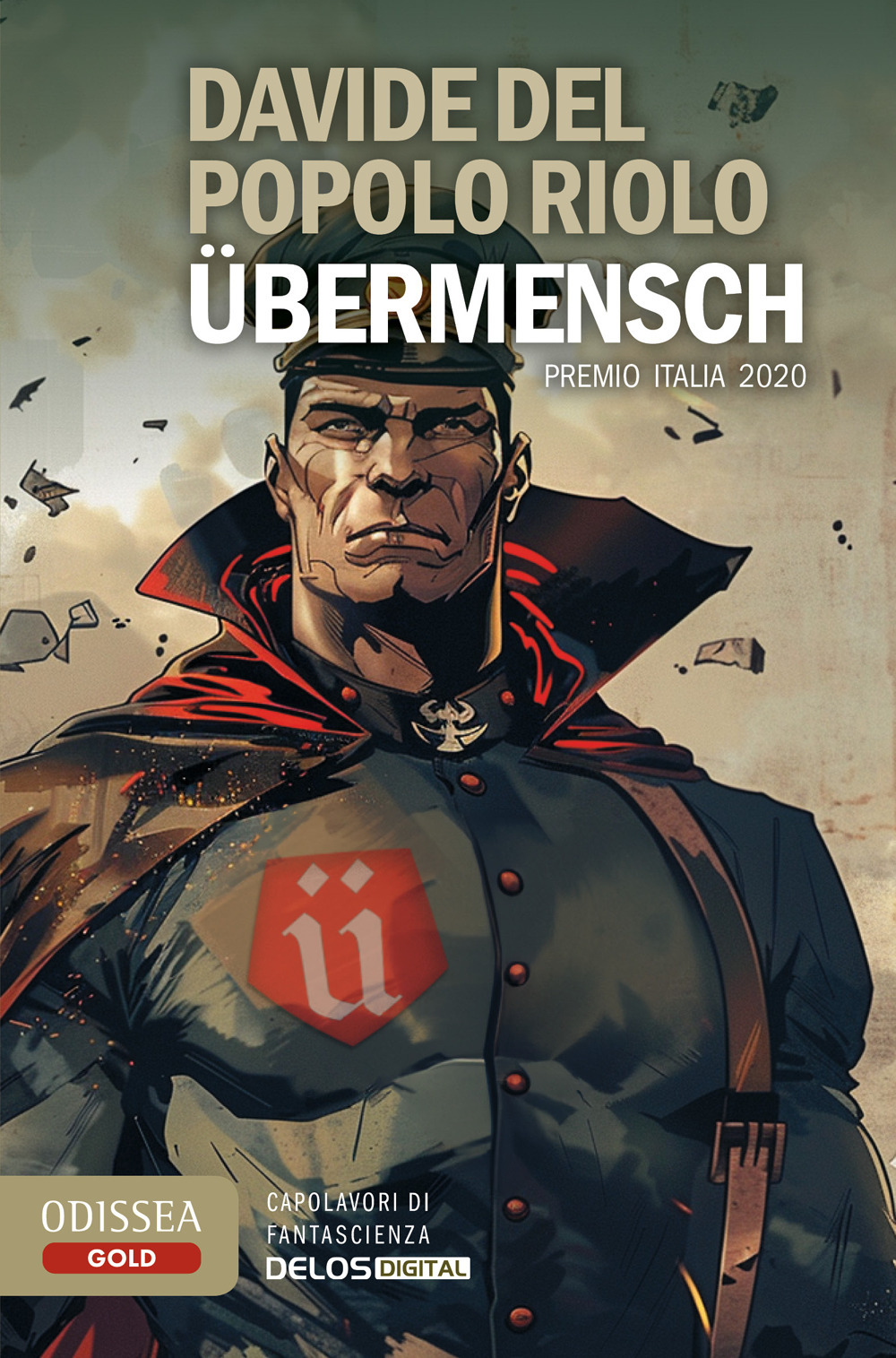 Libro Übermensch di Davide Del Popolo Riolo - ean 9788825430257 - Delos Digital