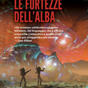 Libro Le fortezze dell'alba di Daniela Piegai - ean 9788825430295 - Delos Digital