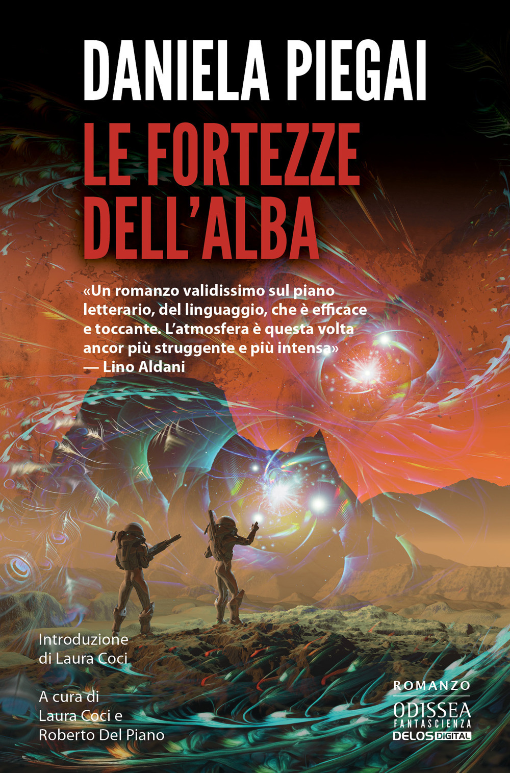Libro Le fortezze dell'alba di Daniela Piegai - ean 9788825430295 - Delos Digital