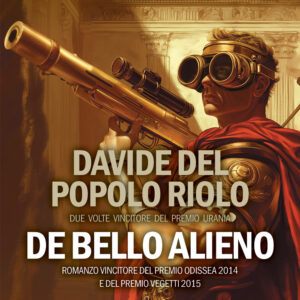 Libro De bello alieno di Davide Del Popolo Riolo - ean 9788825431995 - Delos Digital