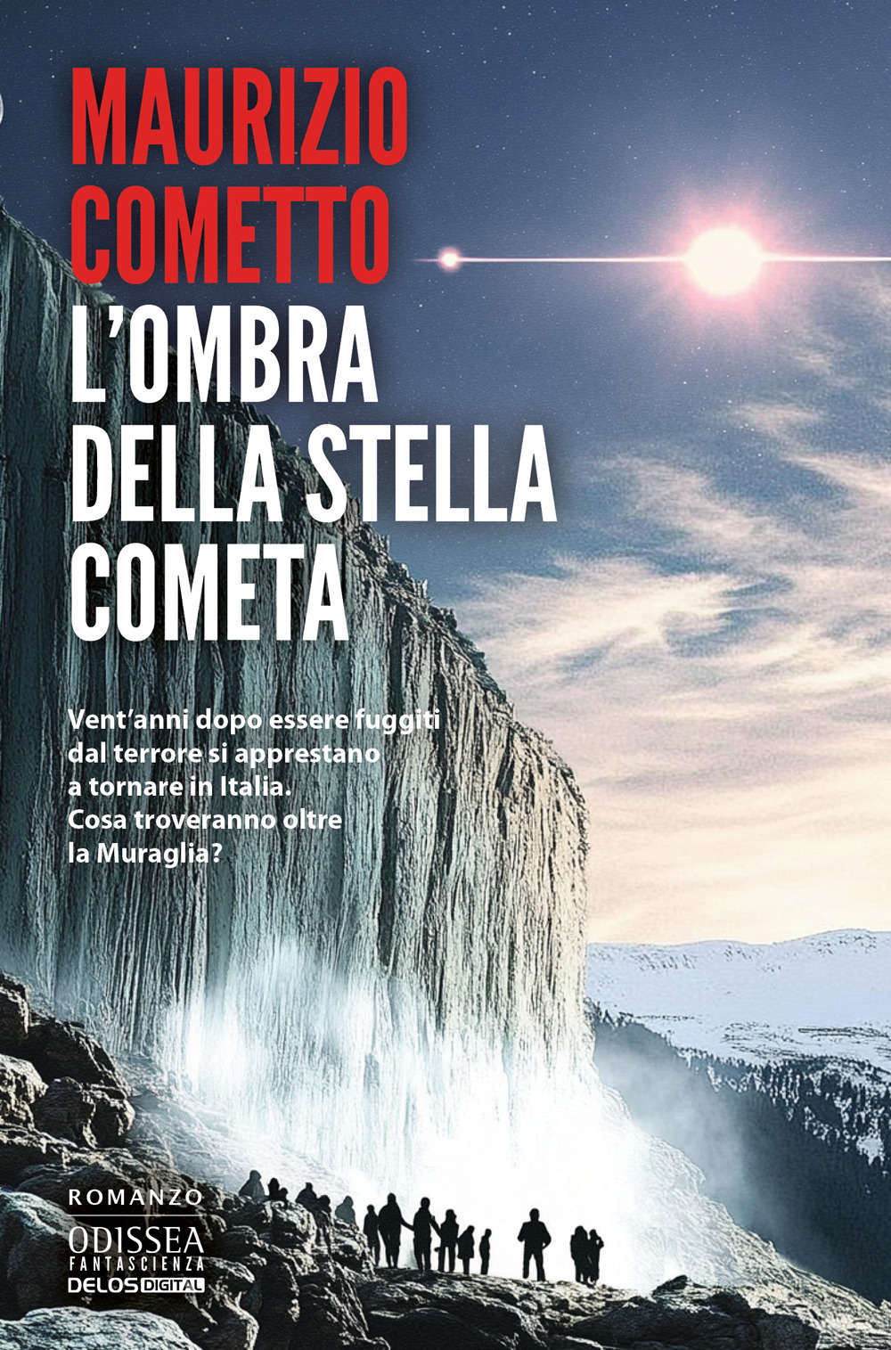 Libro ombra della stella cometa di Maurizio Cometto - ean 9788825432220 - Delos Digital