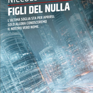 Libro Figli del nulla di Niccolò Palombo - ean 9788825432763 - Delos Digital