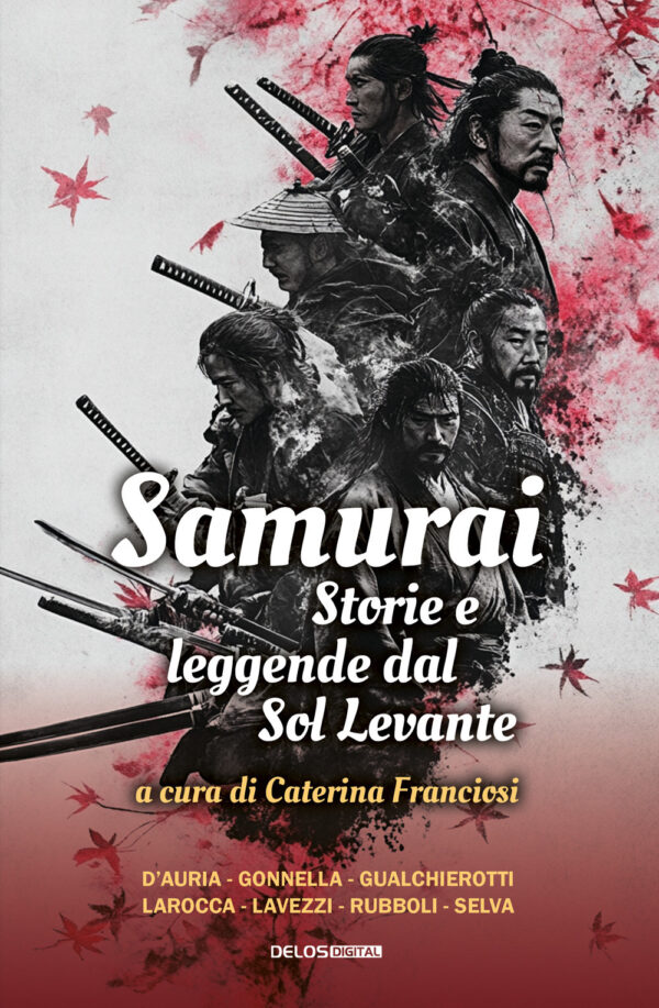 Libro Samurai. Storie e leggende del Sol Levante di  - ean 9788825432978 - Delos Digital