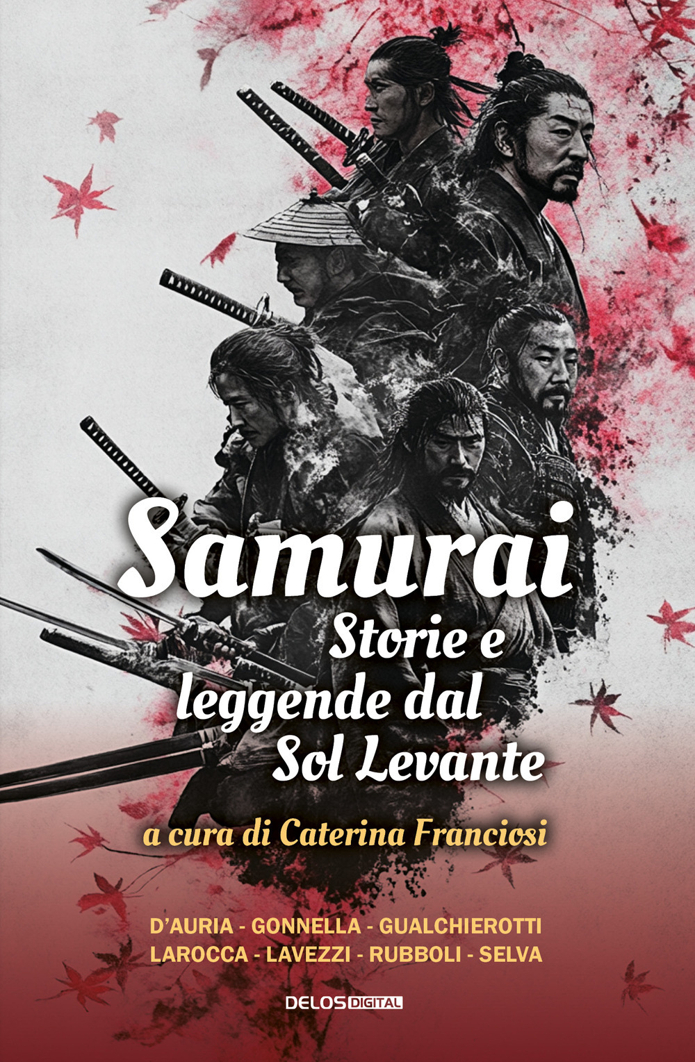Libro Samurai. Storie e leggende del Sol Levante di  - ean 9788825432978 - Delos Digital